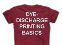 Dye-discharge printing basics
