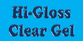 Hi-Gloss Clear Gel